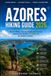 AZORES Independently Published The Trail Companion Collection-Azores Hiking Guide 2026