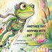 Another Day Hopping with Dot: A Story of Big Impulses and the Power of the Pause