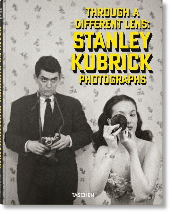 Stanley Taschen Stanley Kubrick Photographs. Through a Different Lens