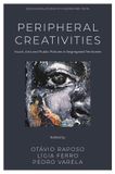 Peripheral Emerald Publishing Limited Sociological Studies of Children and Youth- Peripheral Creativities Hardcover