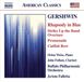 OUTHERE Gershwin; Rhapsody In Blue