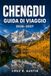 CHENGDU GUIDA DI VIAGGIO 2026-2027