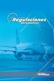 Regulaciones Aviation Bookstore LLC Regulaciones Aeronáuticas Paperback