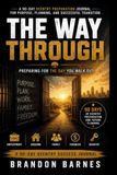 THE WAY THROUGH: A Structured Program for Long-Term Incarceration