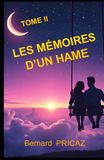 LES MÉMOIRES D’UN HAME: TOME II