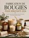 FABRICATION Libri GmbH Fabrication de Bougies Pour Débutants 2026