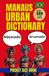 Manaus Urban Dictionary: Regional Brazilian Portuguese for Learners, Travelers, and Cultural Explorers