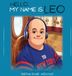 Hello My Name Is Leo Hardcover