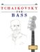 Tchaikovsky Libri GmbH Tchaikovsky for Bass: 10 Easy Themes for Bass Guitar Beginner Book