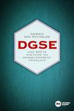 DGSE: Une brève histoire du renseignement français
