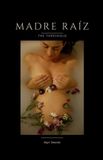 Madre Raíz: Paperback