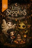 Little Spookies: A Creepy-Cute Coloring Book with Spooky Poems and Enchanted Characters for Adults, Teens & Older Kids