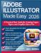 Adobe Illustrator Made Easy 2026