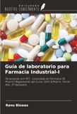 Guía OmniScriptum SRL Guía de laboratorio para Farmacia Industrial-I