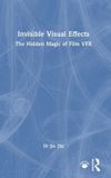 Invisible Routledge Invisible Visual Effects