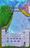 The Fortunes of Craigwell