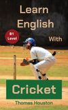 Learn English with - Learn English With Cricket Paperback