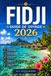 FIDJI GUIDE DE VOYAGE 2026