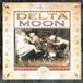 Live Pepper Cake / ZYX Music Live CD Delta Moon 0090204627707