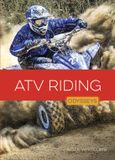 Atv Odysseys in Extreme Sports- Atv Riding