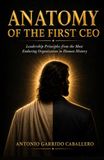 Anatomy of the First CEO