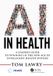 AI HIMSS Book Series: AI in Health