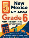 5 Effortless Math Education 5 New Mexico NM-MSSA Grade 6 Math Practice Tests