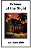 Echoes of the Night: A general aviation travel tale through location and time.