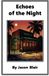 Echoes of the Night: A general aviation travel tale through location and time.