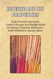 INCENSE Mystic Cut-Out Deck of Incense and Smudge Sticks: Practical Guide, Magical Properties and Energetic Use of Resins