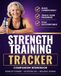 Strength Training Tracker: Build Consistency, Track Your Progress, Stay Accountable