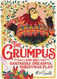 The Macmillan children's books The Grumpus: And His Dastardly, Dreadful Christmas Plan
