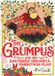 The Macmillan children's books The Grumpus: And His Dastardly, Dreadful Christmas Plan
