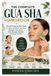 The Libri GmbH The Complete Gua Sha Handbook