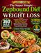 The Zepbound The Super Simple Zepbound Diet For Weight Loss: A Nutrition Guide Featuring a 160-Day Meal Plan and 360 Days of Recipes, Balanced Portion Strategies, ... Tips, and Sustainable Eating Habits