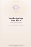 Nourishing Your Inner World: A Guide to the Gut Brain Axis