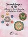 Sacred Shapes of life: Sacred Geometry