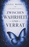 Zwischen Wahrheit und Verrat: Eine Liebe die alles riskiert