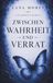 Zwischen Wahrheit und Verrat: Eine Liebe die alles riskiert