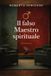 Il Bol Il falso Maestro spirituale
