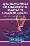 Digital Igi Global Scientific Publishing Digital Transformation and Entrepreneurial Innovation for Sustainable Business Hardcover