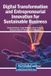 Digital Igi Global Scientific Publishing Digital Transformation and Entrepreneurial Innovation for Sustainable Business Hardcover