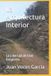 La Libri GmbH La Arquitectura Interior: La Libertad de Vivir Despierto: 6