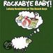 Rockabye Baby! Lullaby Renditions of The Beach Boys