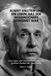 ALBERT EINSTEIN UND EIN LEBEN, DAS DER WISSENSCHAFT GEWIDMET WAR: Das Leben und Vermächtnis eines der größten Denker der Geschichte