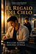 El Regalo del Cielo