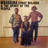 Mbavaira Ephat Mujuru & The Spirit Of The People - Mbavaira (LP)