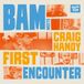 Suburban Bam Meets Craig Handy - First Encounter