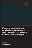 Podej¿cia OmniScriptum SRL Podejścia oparte na grafach w systemach wykrywania oszustw w czasie rzeczywistym Paperback