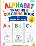 Alphabet Tracing & Coloring Book for Preschoolers
